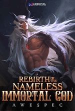 Rebirth of the Nameless Immortal God